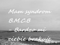 Mam syndrom B.M.C.B.