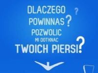 Dlaczego powinnaś pozwolić mi dotknąć twoich piersi