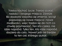 Trzeba kochać życie...