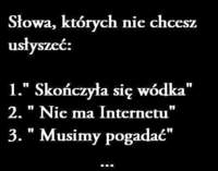 Trzy zdania, których nie chcesz usłyszeć! Nikt tego nie lubi ;)