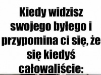 Gdy widzisz byłego...