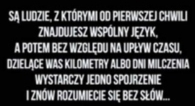 Są tacy ludzie w Twoim życiu...