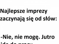 Najlepsze imprezy zaczynają się....