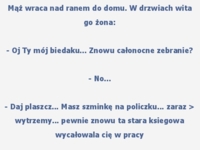 Mąż wraca nad ranem...