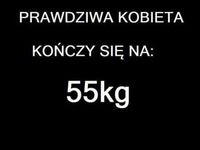 Prawdziwa kobieta kończy się na...