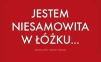 Jestem niesamowita z łóżku