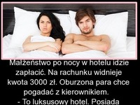 Kawał na dziś: Małżeństwo po nocy w hotelu idzie zapłacić...