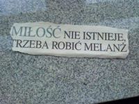 Miłośc nie istnieje, trzeba robić...