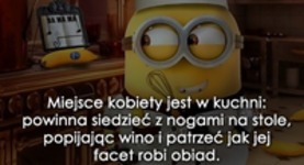 Miejsce kobiety jest w kuchni...