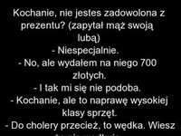 DOBRY KAWAŁ; Mąż pyta żonę czy podoba jej sie prezent. Ale to sobie wymyślił! HAHA