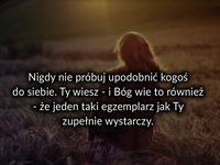 Nigdy nie próbuj upodobnić...