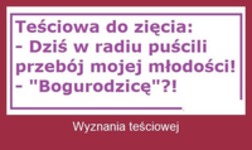 Wyznania teściowej