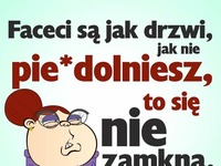 Faceci są jak drzwi