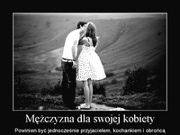 Mężczyzna dla swojej kobiety...