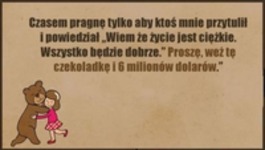 Wszystko będzie dobrze.