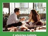 Z właściwą kobietą...