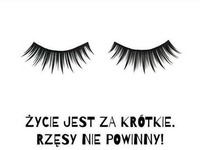 Rzęsy powinny być długie ;D