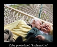 Żeby powiedzieć Kocham Cię..."