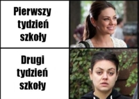 Pierwszy tydzień szkoły vs drugi tydzień