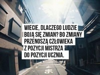 Bojąc się zmian