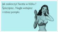 Jak zaskoczyc faceta w łóżku? ;D