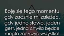 Boję się tego momentu