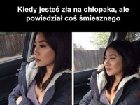 Kiedy jesteś zła