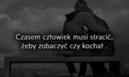 Czasem człowiek musi stracić