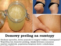 Domowy peeling na rozstępy!