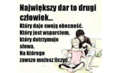 Największy dar to drugi człowiek