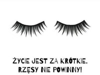 Rzęsy powinny być długie ;D